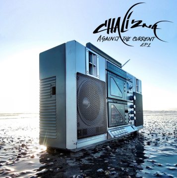 Chali 2Na - Against the Current